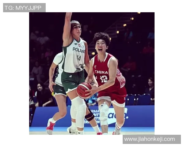 中国女篮2017年对阵波兰的精彩比赛回顾与分析